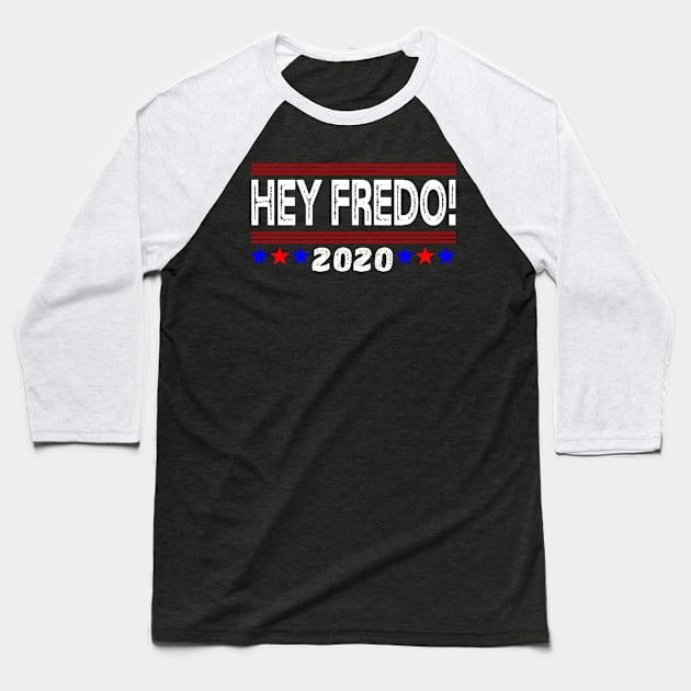 Hey Fredo Baseball T-Shirt by NiceTeeBroo